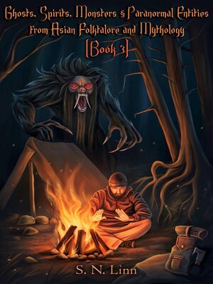 cover image of Ghosts, Spirits and Paranormal Entities from Asian Folklore and Mythology (Book 3)